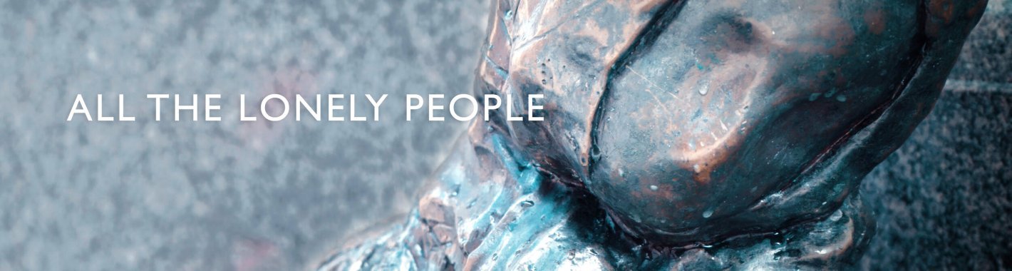 All The Lonely People Header Background
