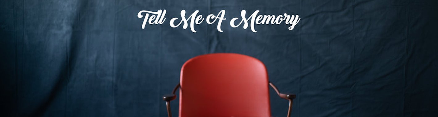 Tell Me A Memory Project Header Background