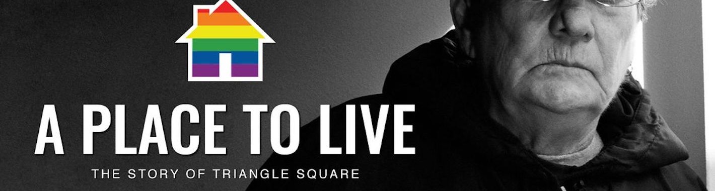 A Place To Live: The Story of Triangle Square Header Background